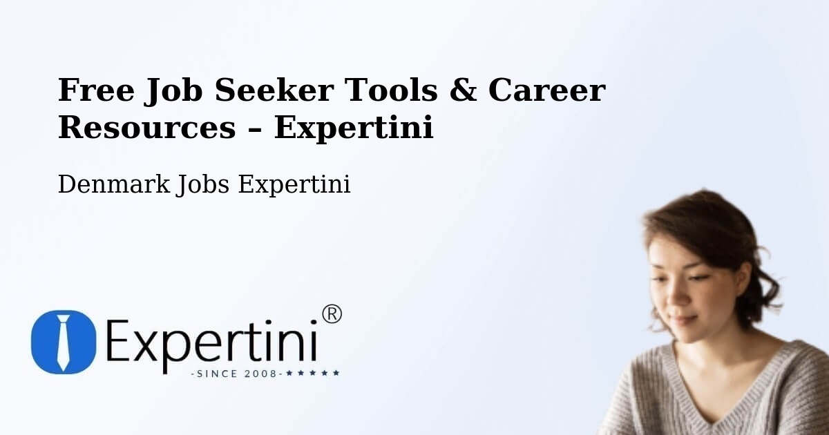 Free Job Seeker Tools & Career Resources – Solrød Kommune - Solrød Kommune, Denmark Jobs Expertini