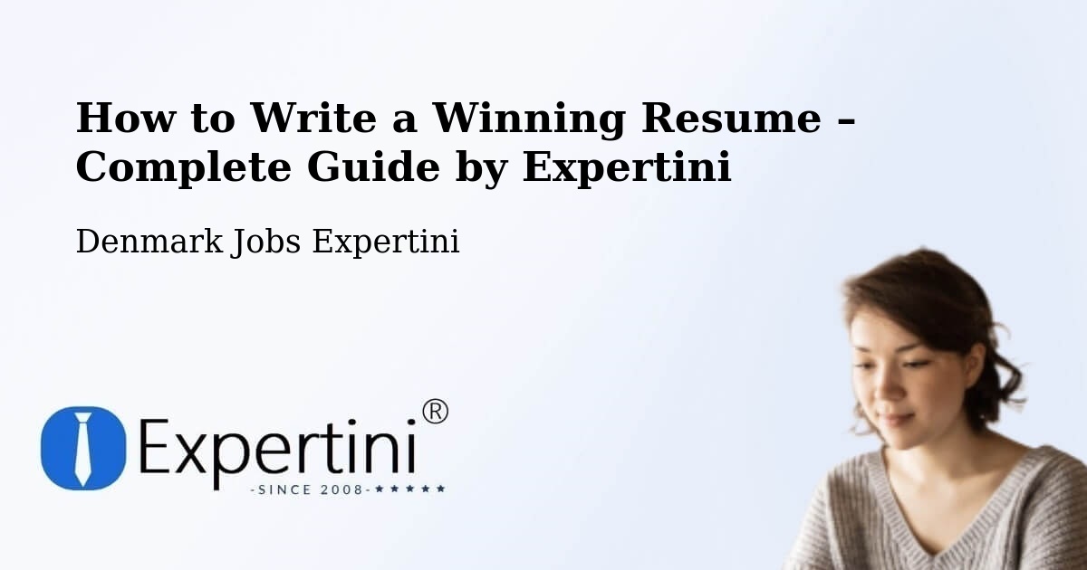 Resume Writing Guide for Job Seekers – Solrød Kommune - Solrød Kommune, Denmark Jobs Expertini